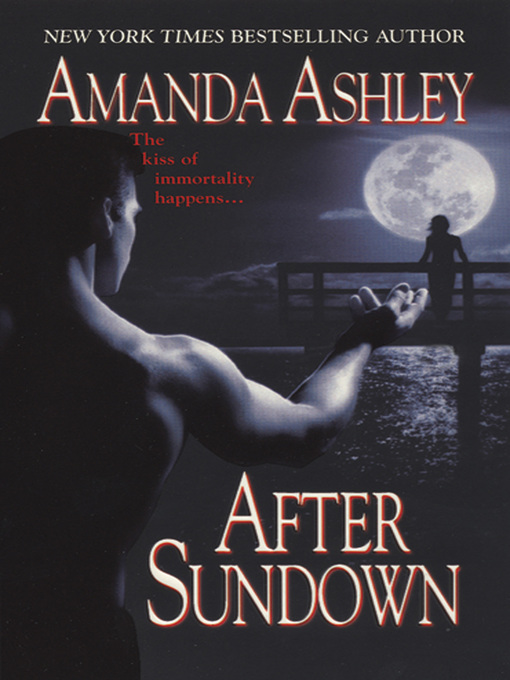 Title details for After Sundown by Amanda Ashley - Available